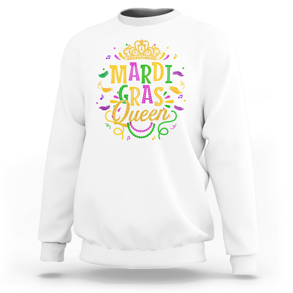 Mardi Gras Queen Sweatshirt Parade Party Fat Tuesday New Orleans TS09 White Printyourwear
