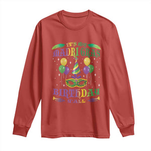 Funny It's My Mardi Gras Birthday Y'all Long Sleeve Shirt TS09 Red Print Your Wear