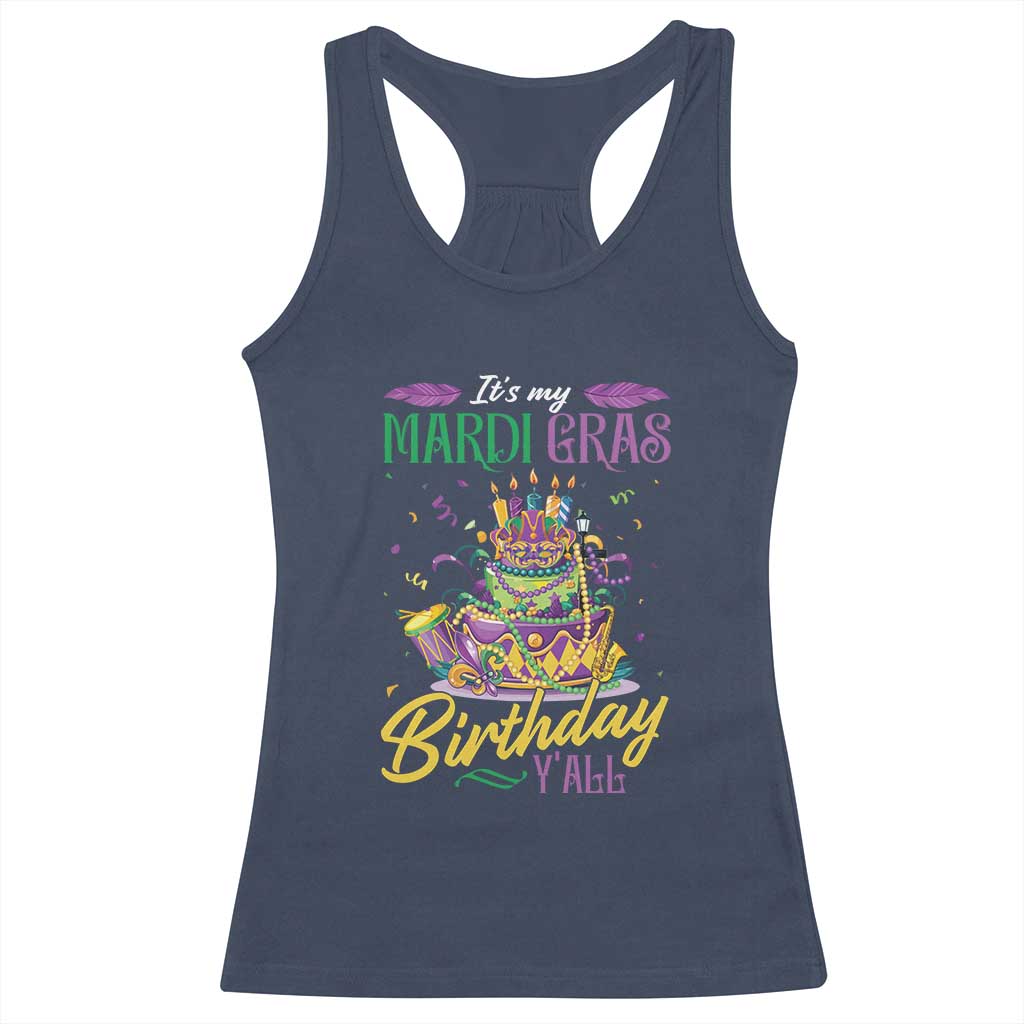 It's My Mardi Gras Birthday Y'all Funny Racerback Tank Top TS09 Navy Print Your Wear