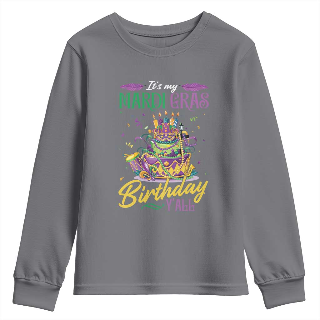 It's My Mardi Gras Birthday Y'all Funny Youth Sweatshirt TS09 Charcoal Print Your Wear