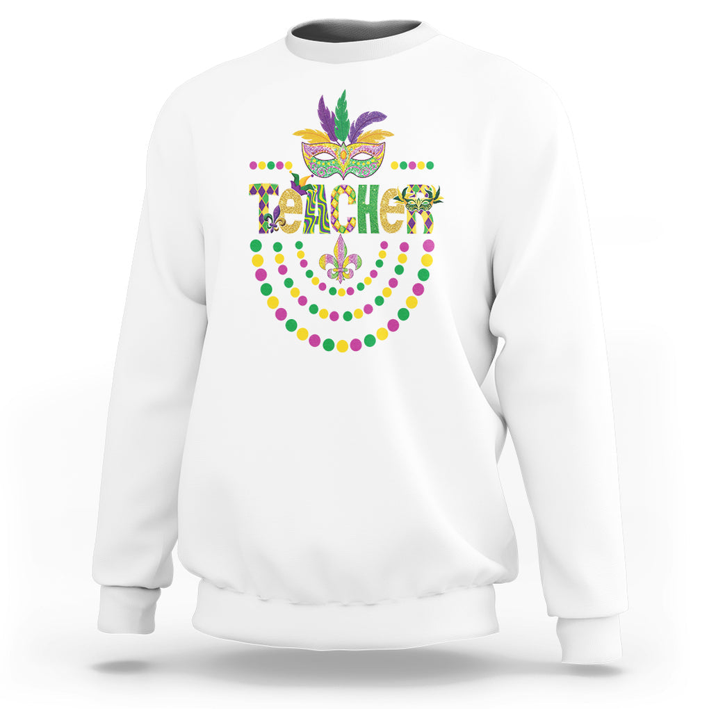 Mardi Gras Teacher Fat Tuesday New Orleans Sweatshirt TS09 White Printyourwear
