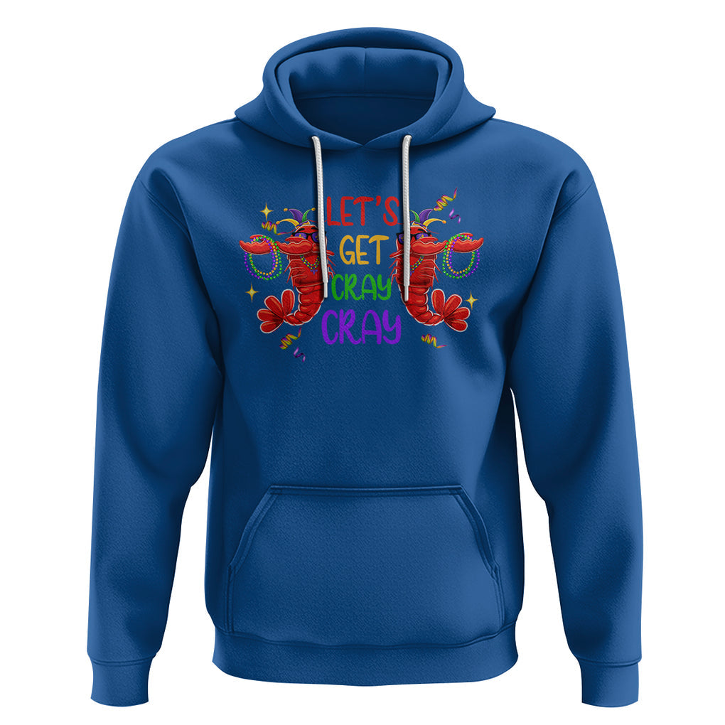 Mardi Gras Hoodie Lets Get Cray Cray Dabbing Crawfish TS09 Royal Blue Printyourwear