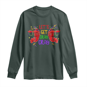 Mardi Gras Long Sleeve Shirt Lets Get Cray Cray Dabbing Crawfish TS09 Dark Forest Green Print Your Wear