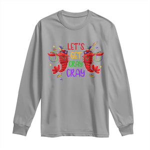 Mardi Gras Long Sleeve Shirt Lets Get Cray Cray Dabbing Crawfish TS09 Sport Gray Print Your Wear