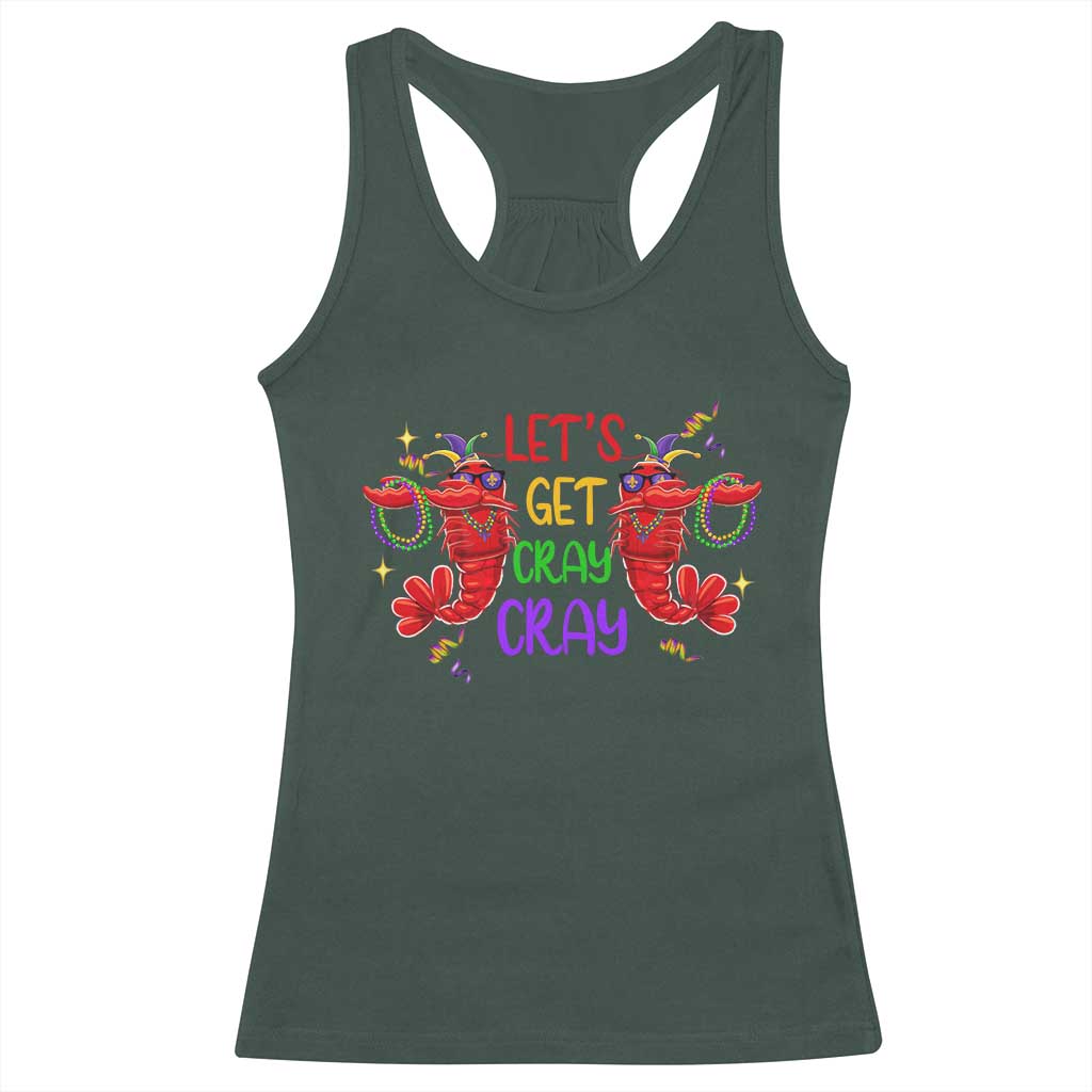 Mardi Gras Racerback Tank Top Lets Get Cray Cray Dabbing Crawfish TS09 Dark Forest Green Print Your Wear