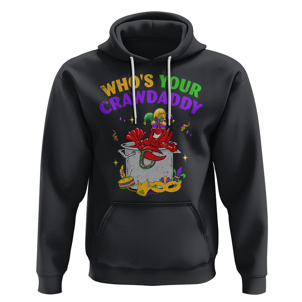 Mardi Gras Hoodie Who's Your Crawdaddy Funny Crawfish Jester Beads TS09 Black Printyourwear