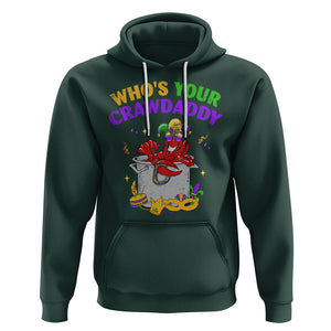 Mardi Gras Hoodie Who's Your Crawdaddy Funny Crawfish Jester Beads TS09 Dark Forest Green Printyourwear