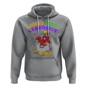 Mardi Gras Hoodie Who's Your Crawdaddy Funny Crawfish Jester Beads TS09 Sport Gray Printyourwear