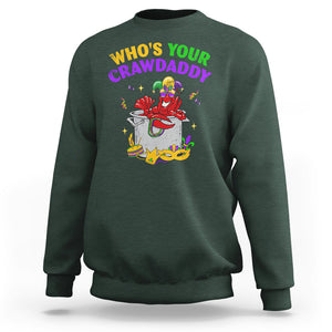 Mardi Gras Sweatshirt Who's Your Crawdaddy Funny Crawfish Jester Beads TS09 Dark Forest Green Printyourwear