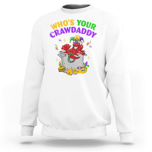 Mardi Gras Sweatshirt Who's Your Crawdaddy Funny Crawfish Jester Beads TS09 White Printyourwear