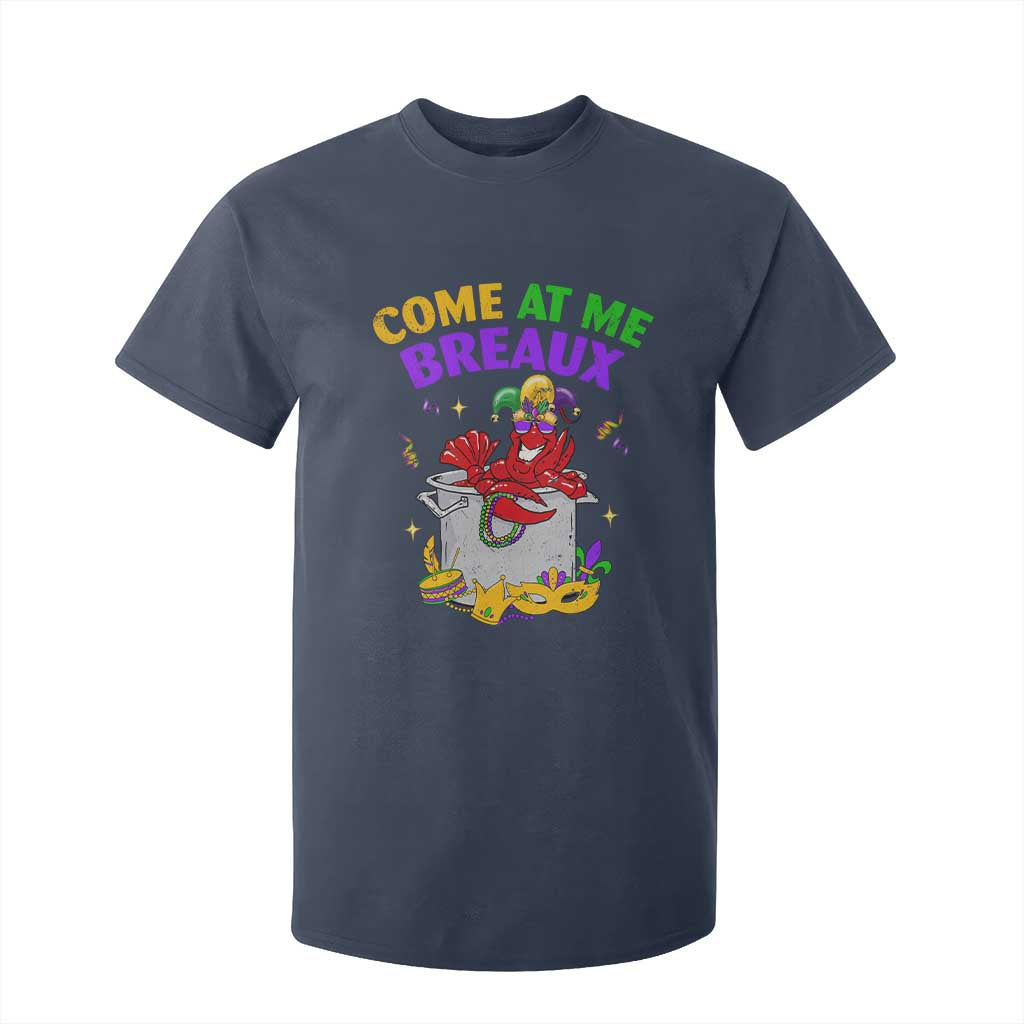 Mardi Gras T Shirt For Kid Come At Me Breaux Funny Crawfish Beads TS09 Navy Print Your Wear
