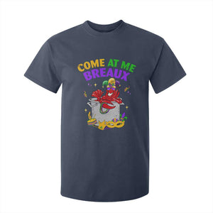 Mardi Gras T Shirt For Kid Come At Me Breaux Funny Crawfish Beads TS09 Navy Print Your Wear