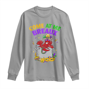 Mardi Gras Long Sleeve Shirt Come At Me Breaux Funny Crawfish Beads TS09 Sport Gray Print Your Wear