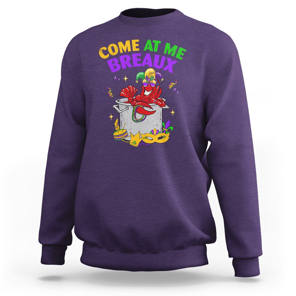 Mardi Gras Sweatshirt Come At Me Breaux Funny Crawfish Beads TS09 Purple Printyourwear