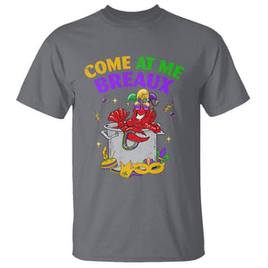 Mardi Gras T Shirt Come At Me Breaux Funny Crawfish Beads TS09 Charcoal Printyourwear