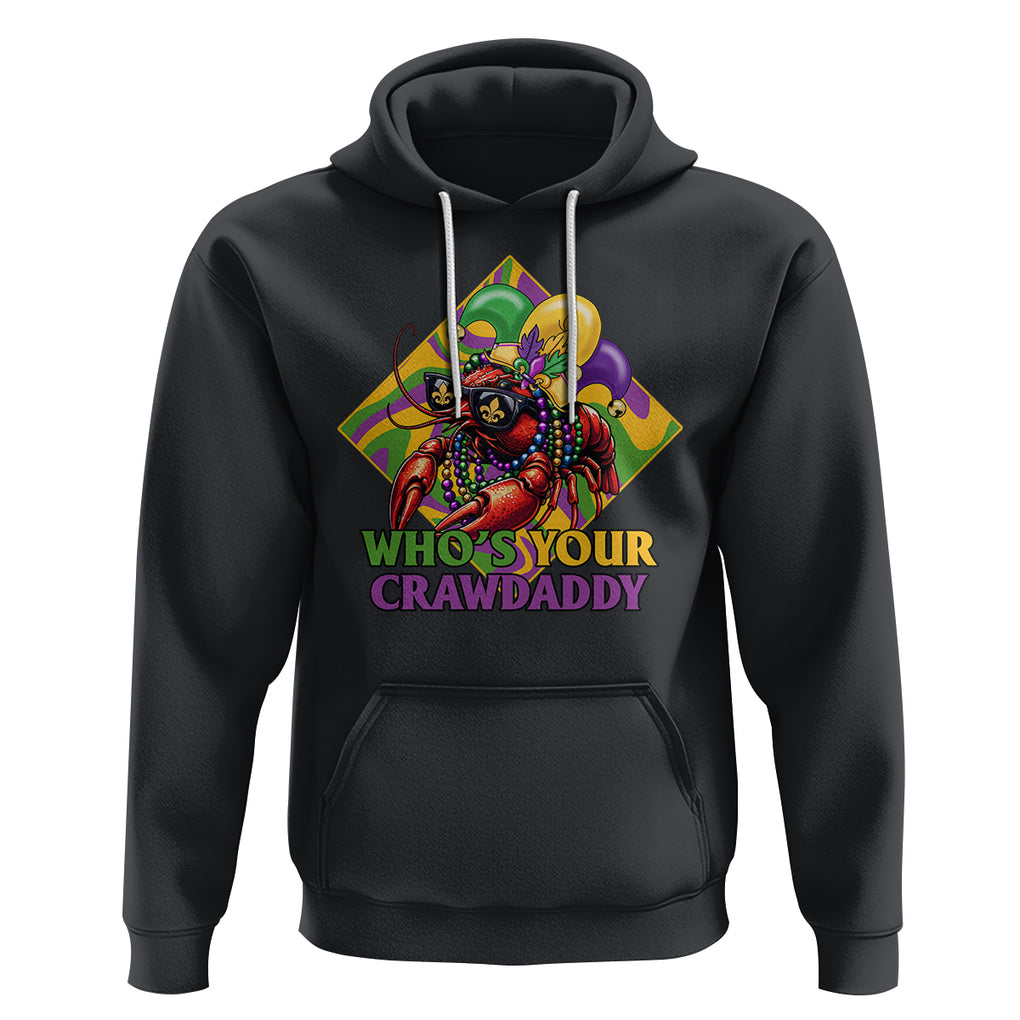 Mardi Gras Hoodie Who's Your Crawdaddy Funny Crawfish Jester Beads TS09 Black Printyourwear