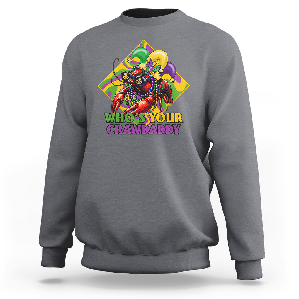 Mardi Gras Sweatshirt Who's Your Crawdaddy Funny Crawfish Jester Beads TS09 Charcoal Printyourwear