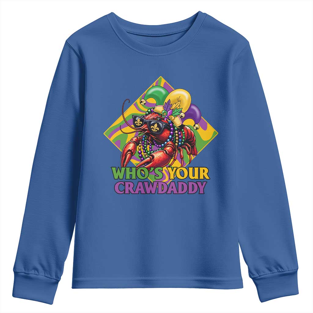 Funny Mardi Gras Youth Sweatshirt Who's Your Crawdaddy Crawfish Jester Beads TS09 Royal Blue Print Your Wear