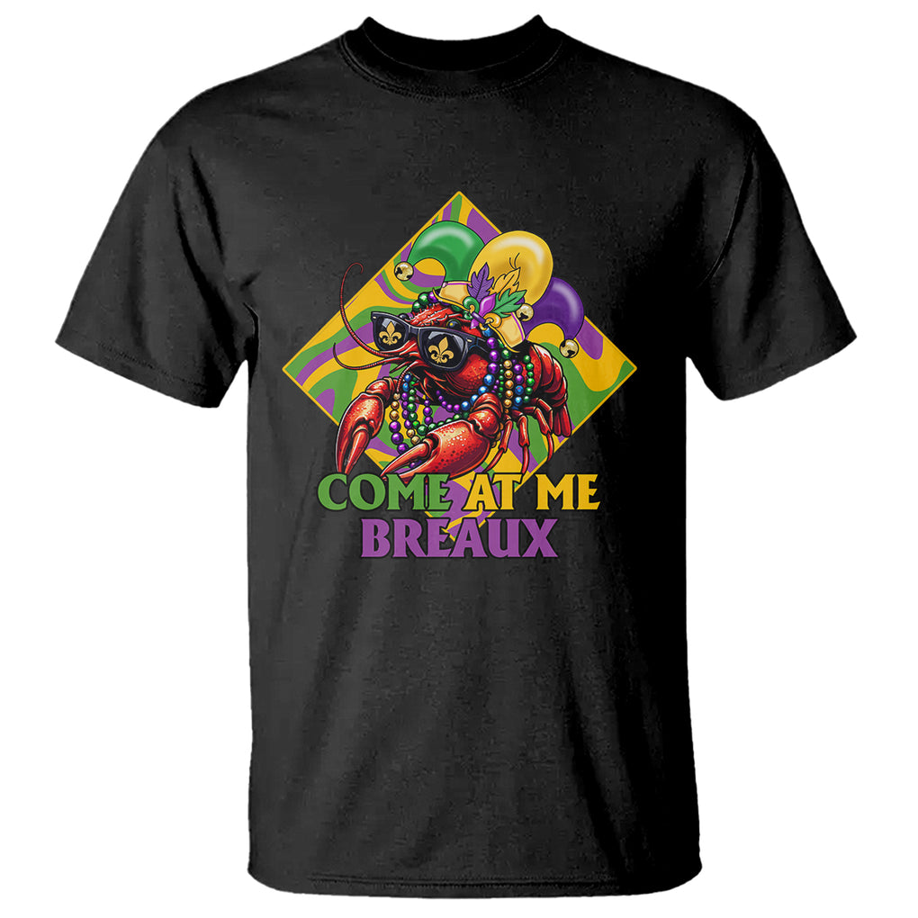 Mardi Gras T Shirt Come At Me Breaux Funny Crawfish Beads TS09 Black Printyourwear