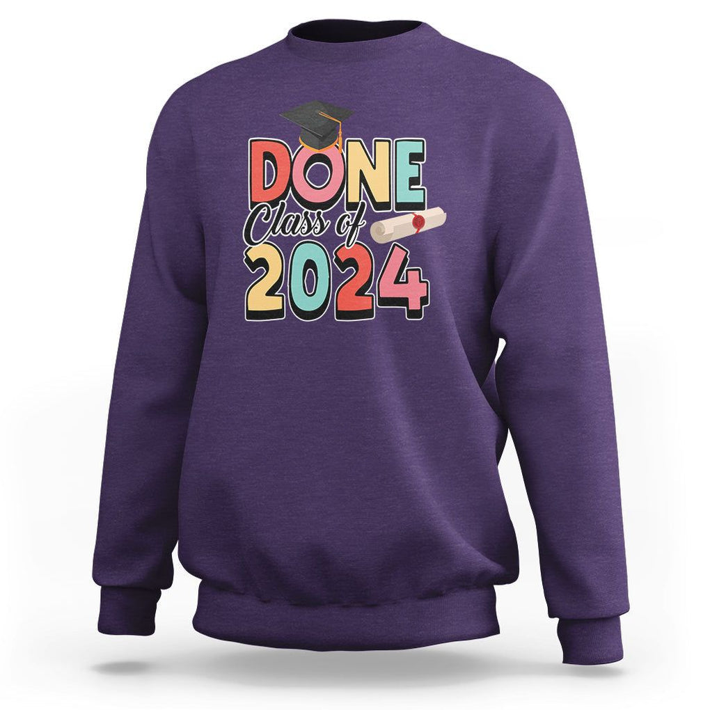 Graduation Sweatshirt Done Class Of 2024 TS09 Purple Print Your Wear