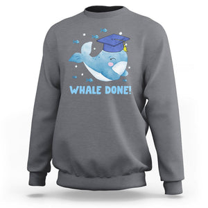 Graduation Sweatshirt Whale Done Congratulation Graduated Graduating TS09 Charcoal Print Your Wear