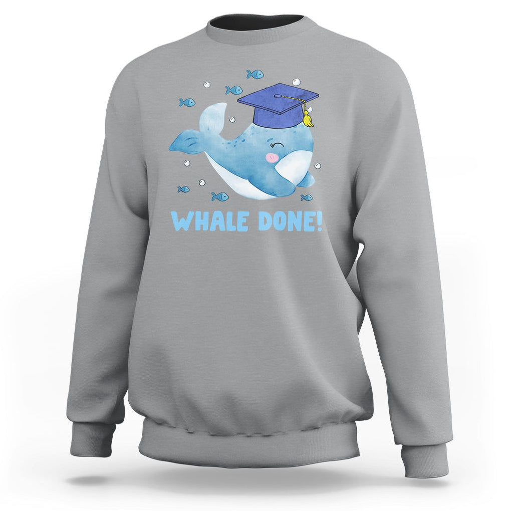 Graduation Sweatshirt Whale Done Congratulation Graduated Graduating TS09 Sport Gray Print Your Wear