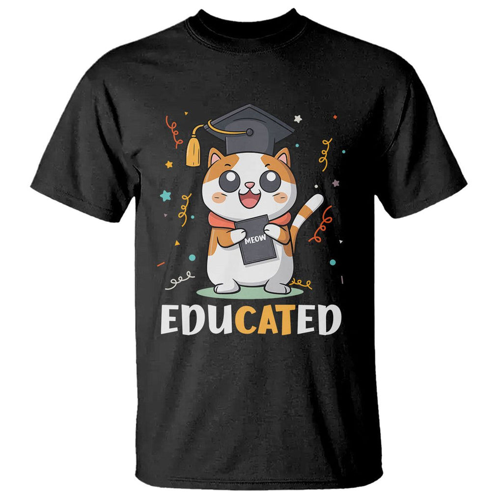 Graduation Cat Lover T Shirt Educated Cat Graduated Graduating TS09 Black Print Your Wear