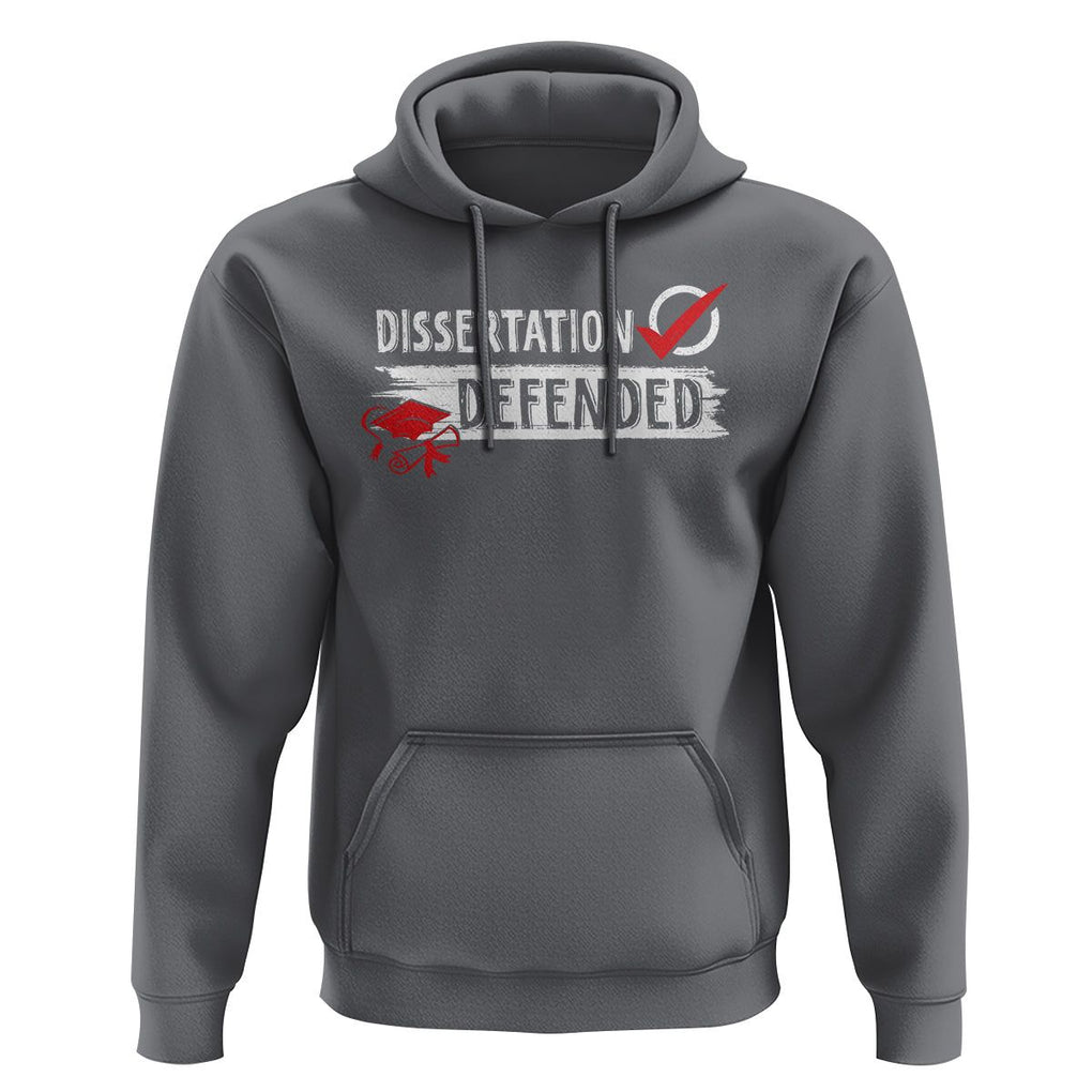 Ph.D. Graduation Hoodie Dissertation Defended PhD Graduate TS09 Charcoal Print Your Wear