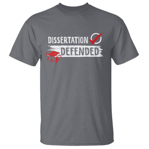 Ph.D. Graduation T Shirt Dissertation Defended PhD Graduate TS09 Charcoal Print Your Wear