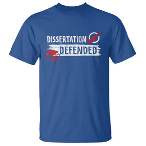 Ph.D. Graduation T Shirt Dissertation Defended PhD Graduate TS09 Royal Blue Print Your Wear