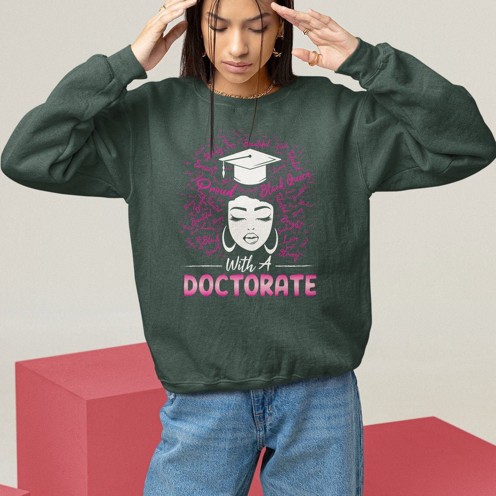 Ph.D. Graduation Sweatshirt Poud Black Queen With A Doctorate TS09 Dark Forest Green Print Your Wear
