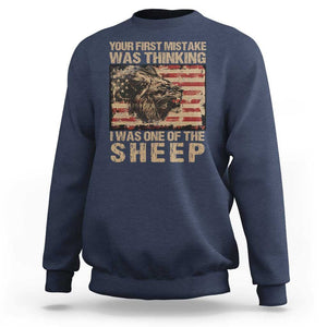 Lion Patriot Sweatshirt Your First Mistake Was Thinking I Was One Of The Sheep TS09 Navy Print Your Wear