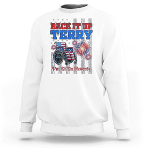 Funny 4th Of July Sweatshirt Back Up Terry Put It In Reverse TS09 White Print Your Wear