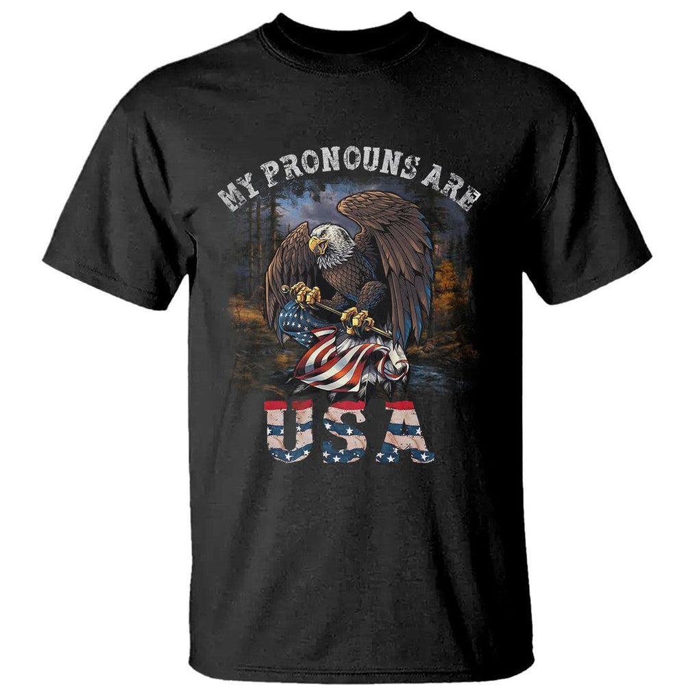 Funny 4th Of July T Shirt My Pronouns USA Eagle American TS09 Black Print Your Wear