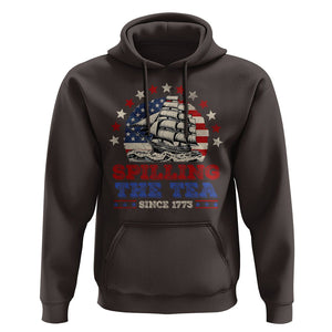 Funny 4th Of July Hoodie Spilling The Tea Since 1773 TS09 Dark Chocolate Print Your Wear