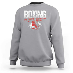 Boxing Cheaper Than Therapy Sweatshirt TS09 Sport Gray Print Your Wear