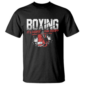 Boxing Cheaper Than Therapy T Shirt TS09 Black Print Your Wear