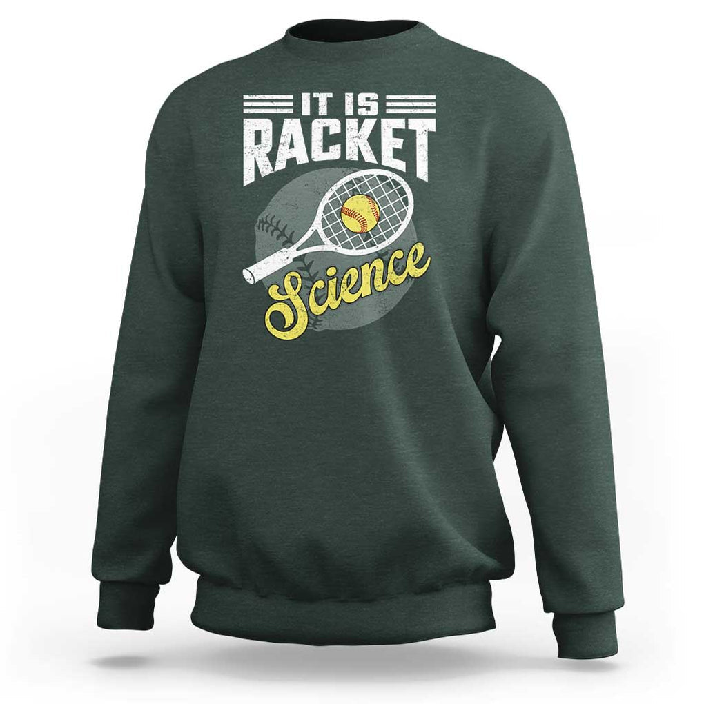 Funny Tennis Sweatshirt It's Racket Science TS09 Dark Forest Green Print Your Wear