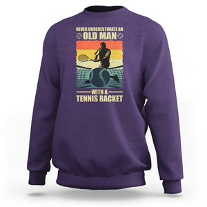 Funny Tennis Sweatshirt Never Underestimate An Old Man With A Tennis Racket TS09 Purple Print Your Wear