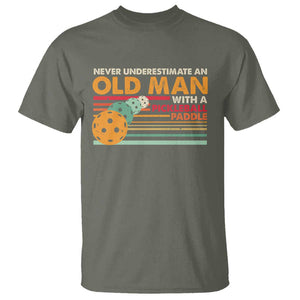 Funny Pickleball T Shirt Never Underestimate An Old Man With A Pickleball Paddle TS09 Military Green Print Your Wear