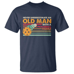 Funny Pickleball T Shirt Never Underestimate An Old Man With A Pickleball Paddle TS09 Navy Print Your Wear