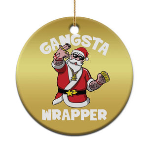 Gangsta Wrapper Funny Xmas Santa Hip Hop Christmas Ornament TS09 Print Your Wear