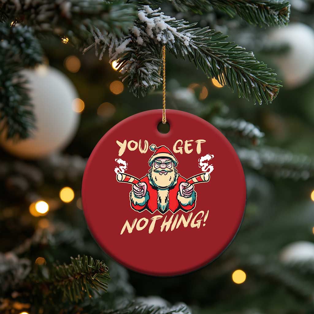 Funny Xmas Gangsta Santa Christmas Ornament You Get Nothing Angry Santa Candy Gun TS09 Print Your Wear