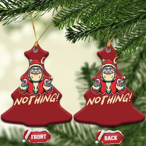 Funny Xmas Gangsta Santa Christmas Ornament You Get Nothing Angry Santa Candy Gun TS09 Christmas Tree Red Print Your Wear