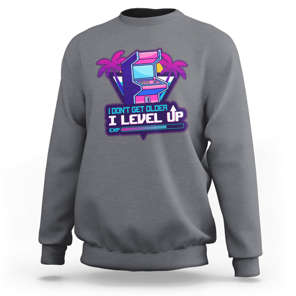 Gamer Birthday Sweatshirt I Don't Get Older I Level Up TS09 Charcoal Printyourwear