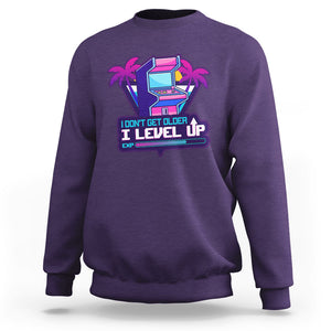 Gamer Birthday Sweatshirt I Don't Get Older I Level Up TS09 Purple Printyourwear