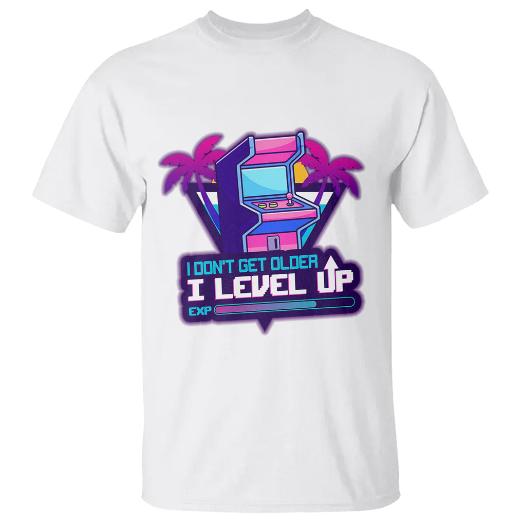 Gamer Birthday T Shirt I Don't Get Older I Level Up TS09 White Printyourwear