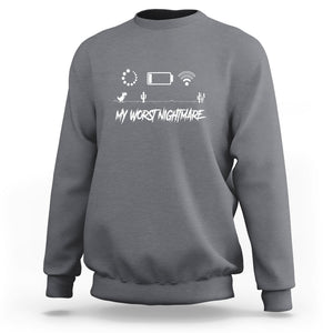 My Worst Nightmare Emty Battery Wifi Loading Gamer Power Sweatshirt TS09 Charcoal Printyourwear