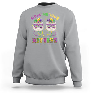 Mardi Gras Sweatshirt Show Me Your Kitties Cute Cat Masked Jester Hat Bead TS09 Sport Gray Printyourwear