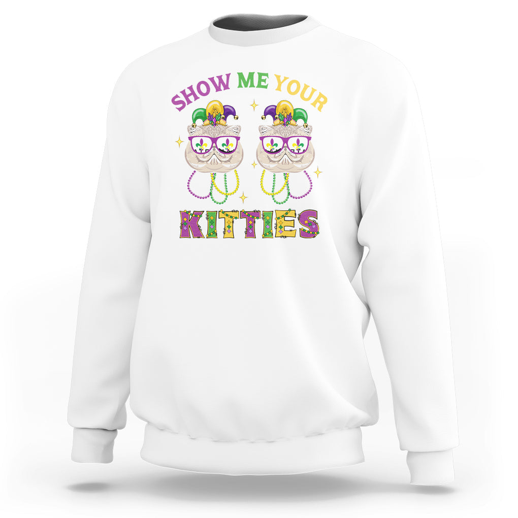 Mardi Gras Sweatshirt Show Me Your Kitties Cute Cat Masked Jester Hat Bead TS09 White Printyourwear